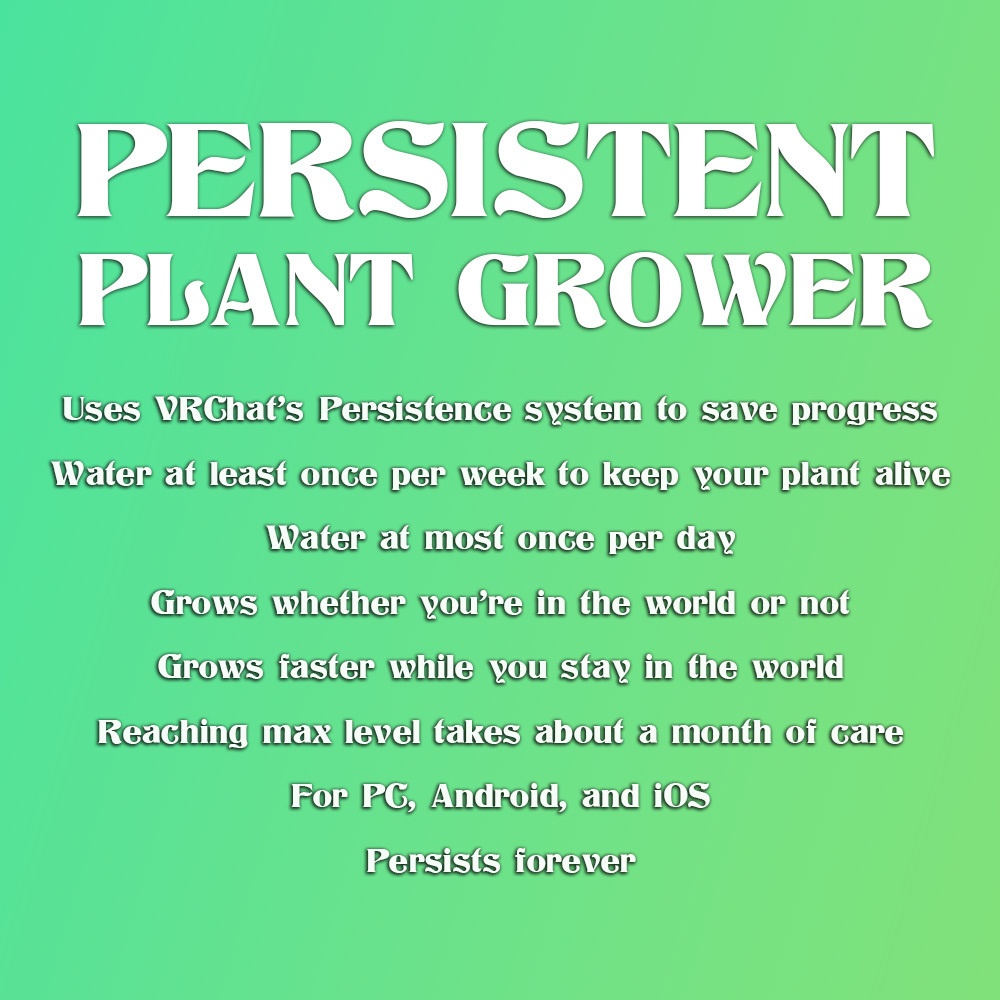 Persistent Plant Grower for VRChat