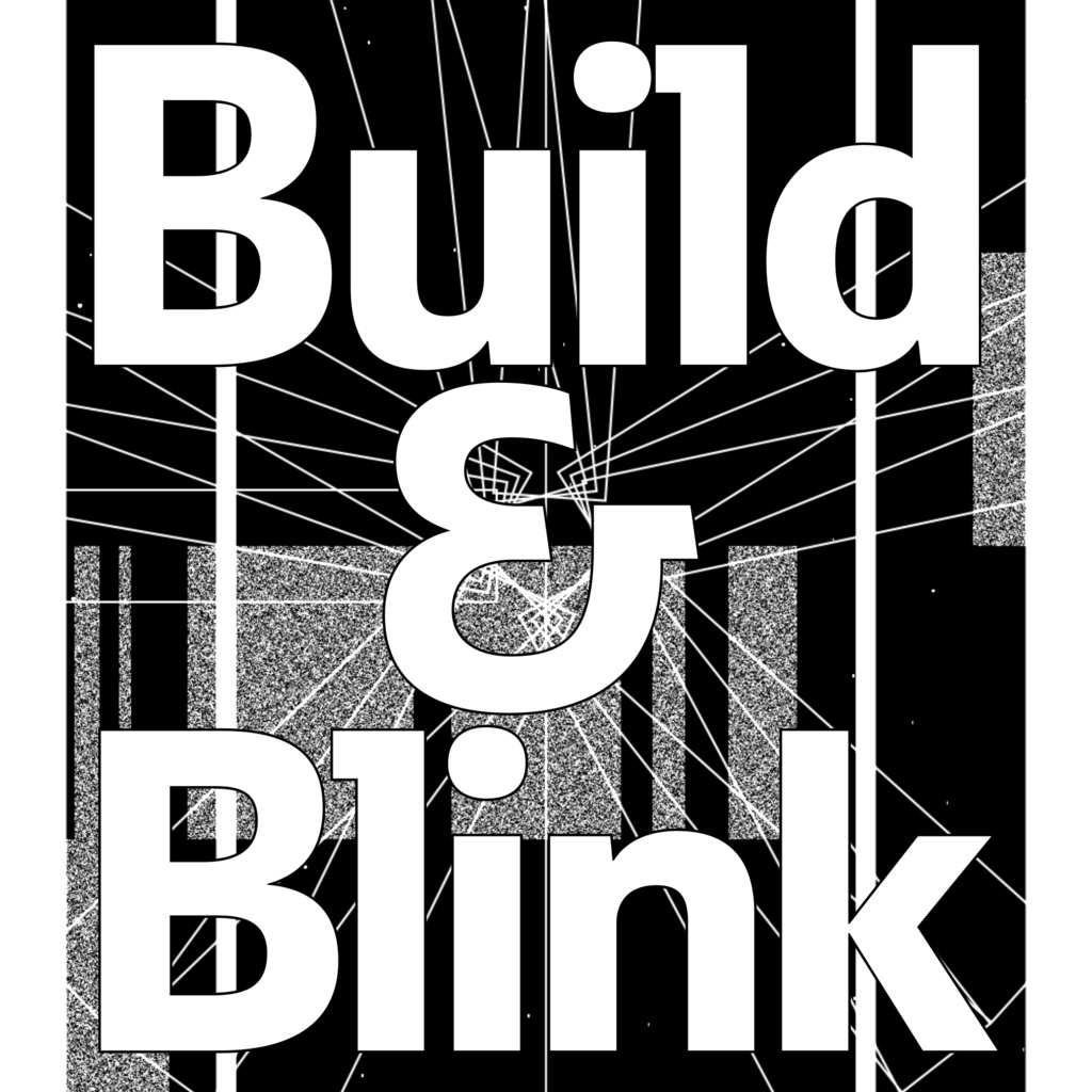 [VJ素材]Build and Blink