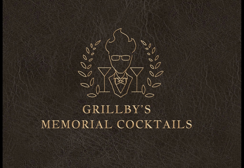 GRILLBY’S MEMORIAL COCKTAILS