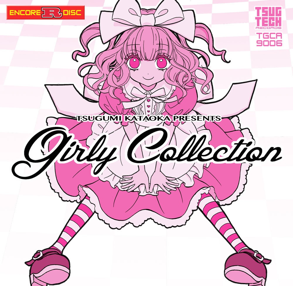 Tsugumi Kataoka Presents Girly Collection "Encore Disc"