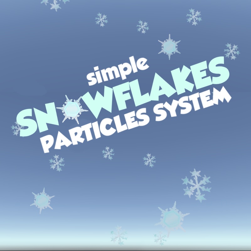 [Unity/VRChat] Simple SnowFlakes particles | 単純なスノーフレーク粒子