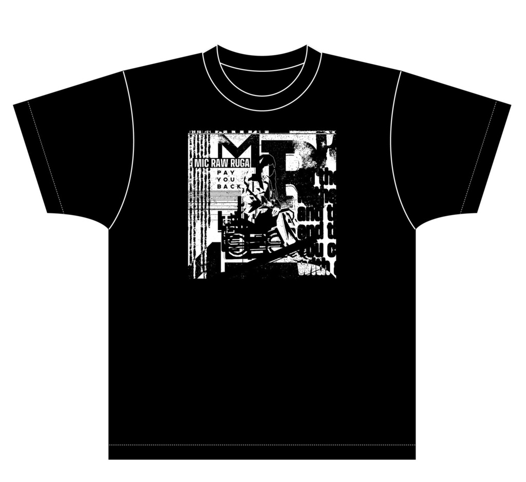 MIC RAW RUGA「PAY YOU BACK」Tシャツ
