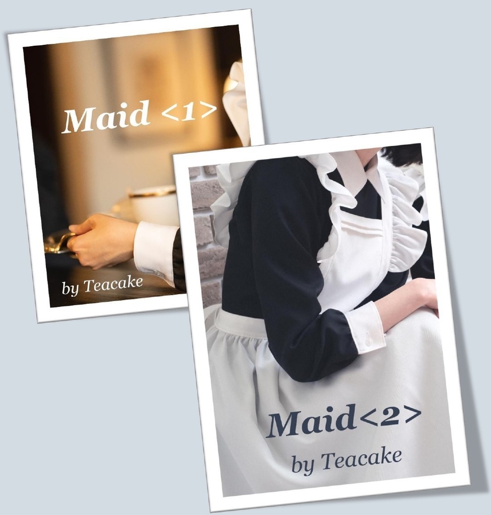Maid <１> & <２>