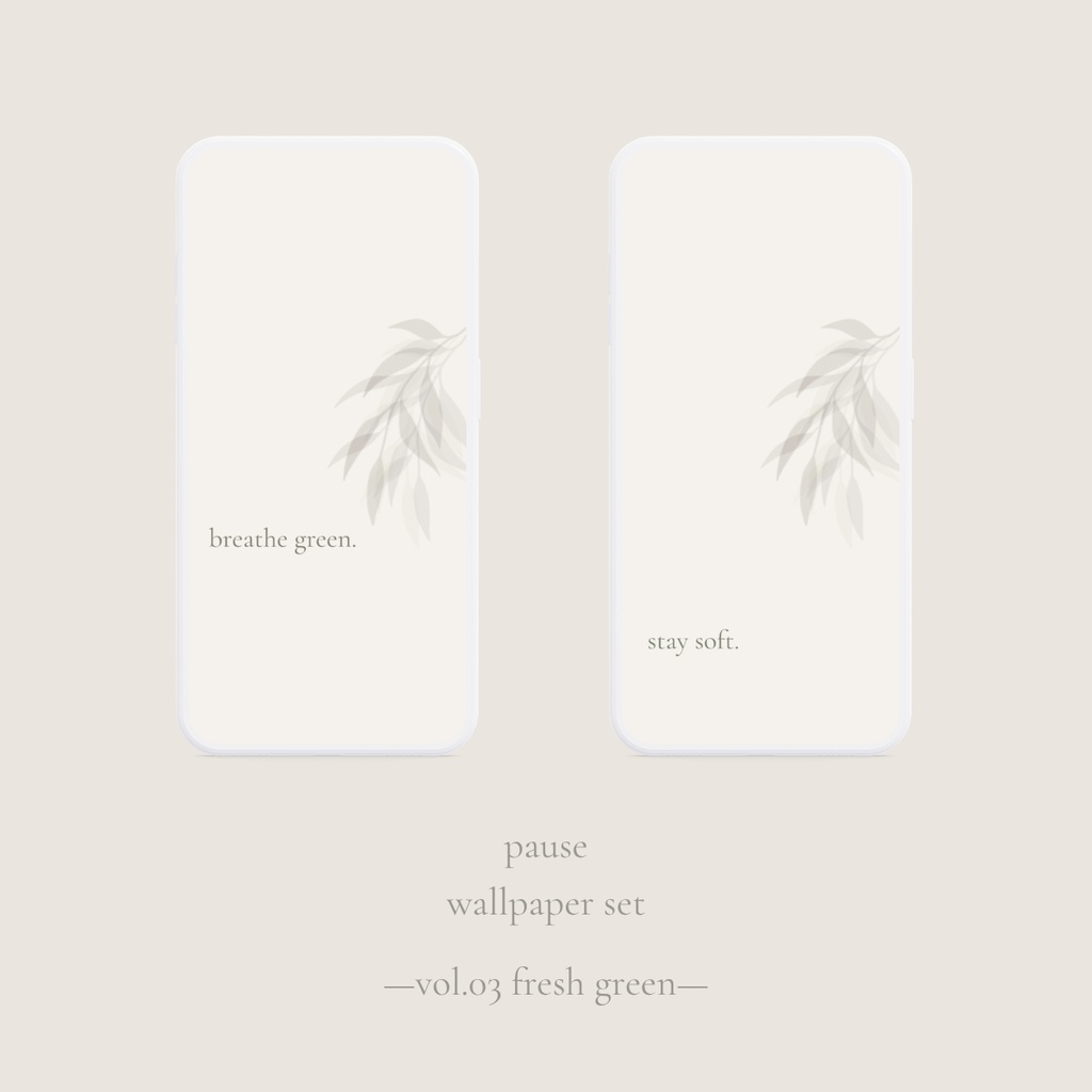 pause wallpaper vol.03｜fresh green