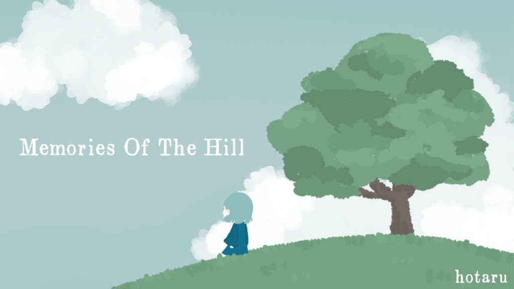 【フリーBGM】あの丘で / Memories Of The Hill