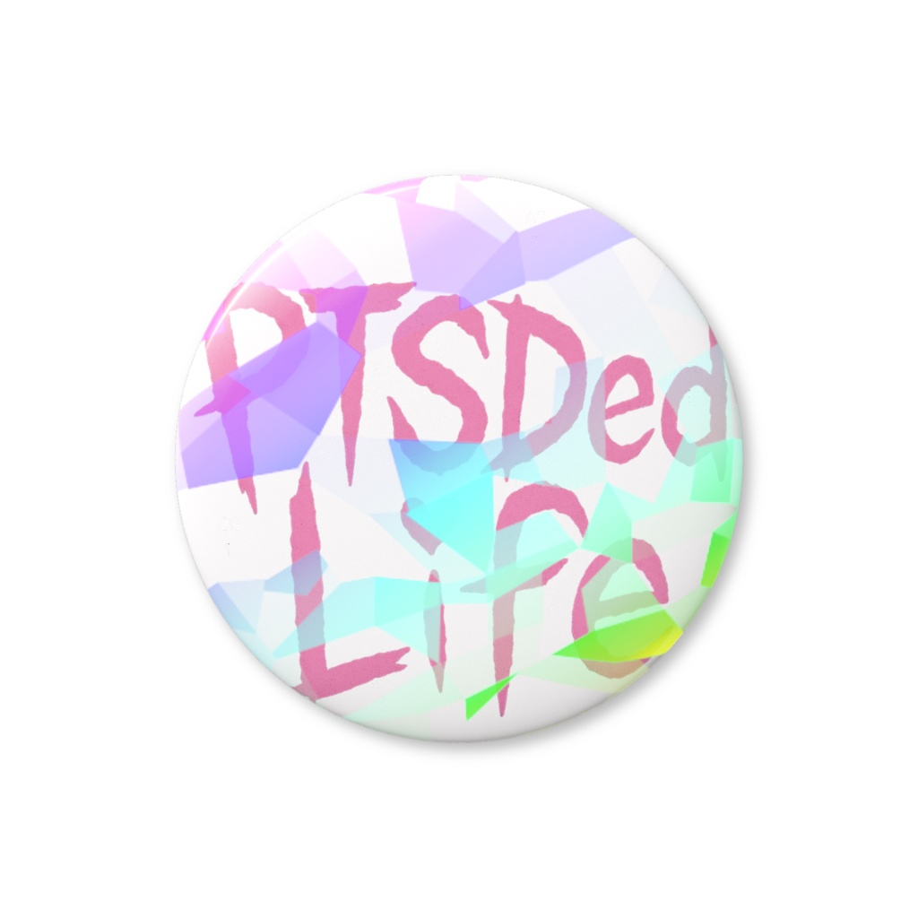 PTSDed Life オリジナルロゴ缶バッジ