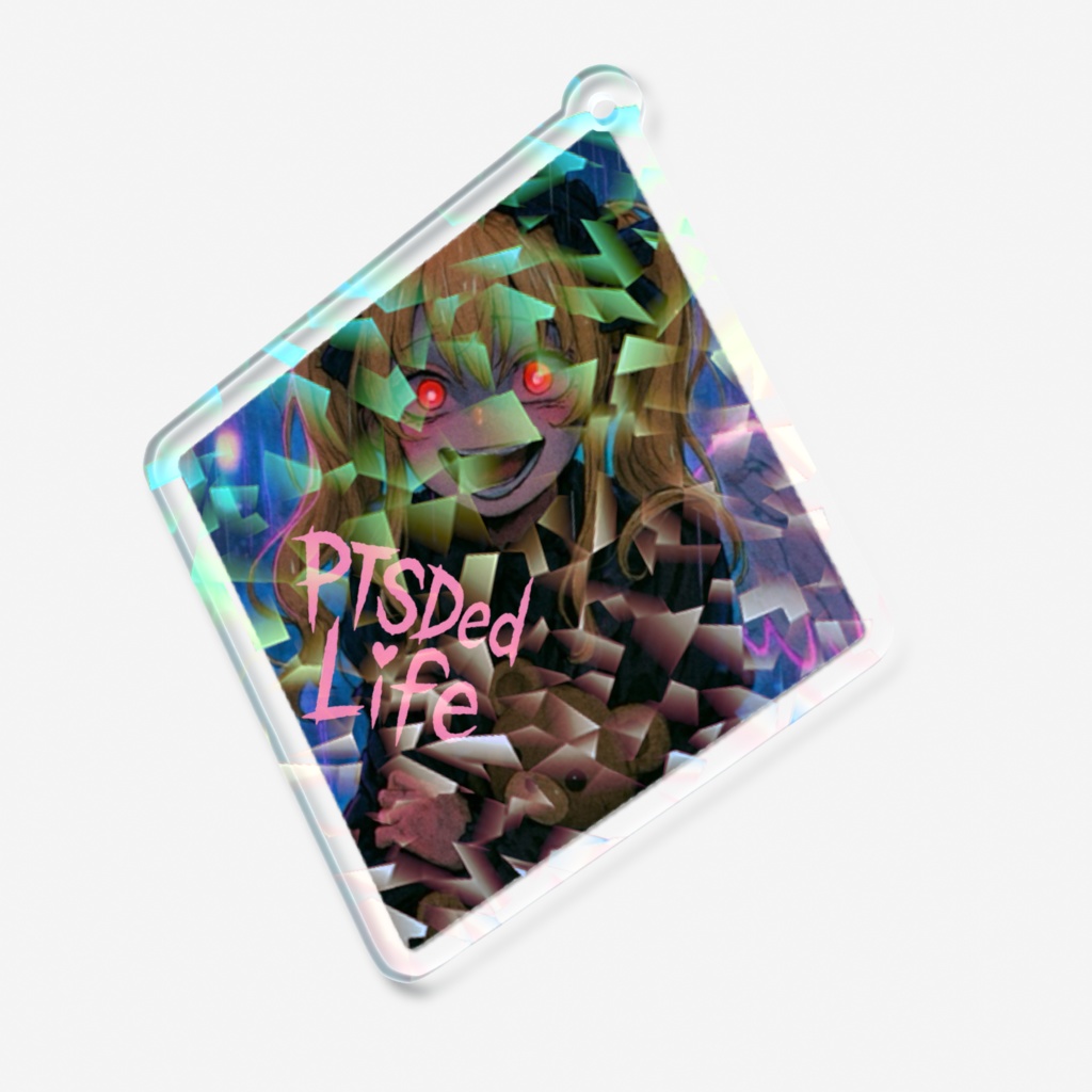 PTSDed Life 人生壊滅ちゃんオリジナルホログラムアクリルキーホルダー