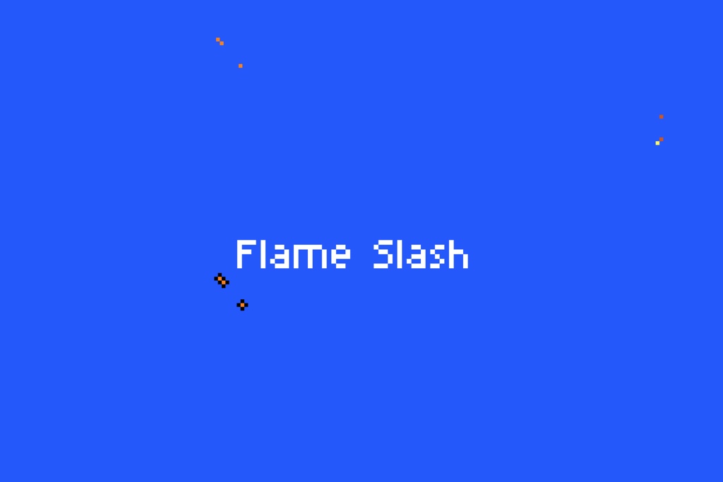 【ドットエフェクト】Flame Slashi FX
