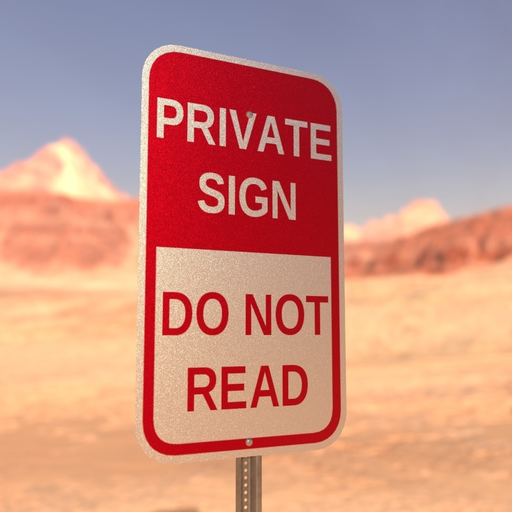 Private Sign, Do Not Read