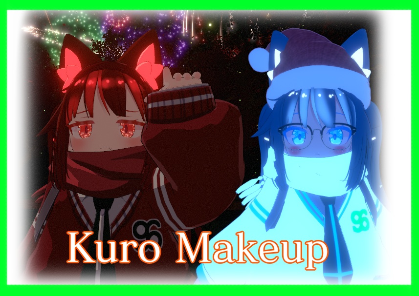 「Kuro -クロ-」 Makeup 