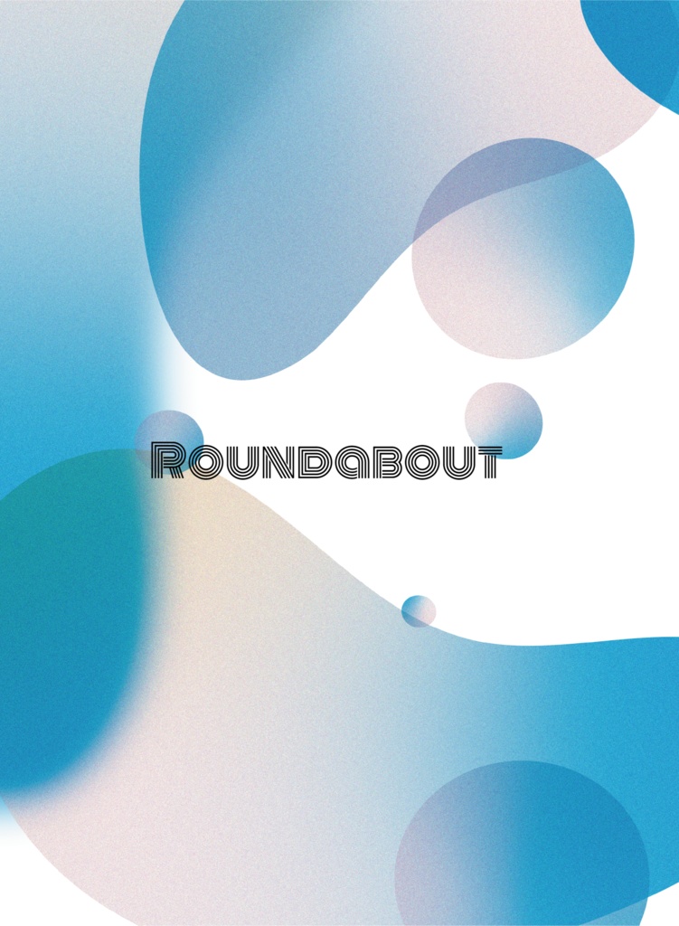 Roundabout（雨握短歌まとめ本）