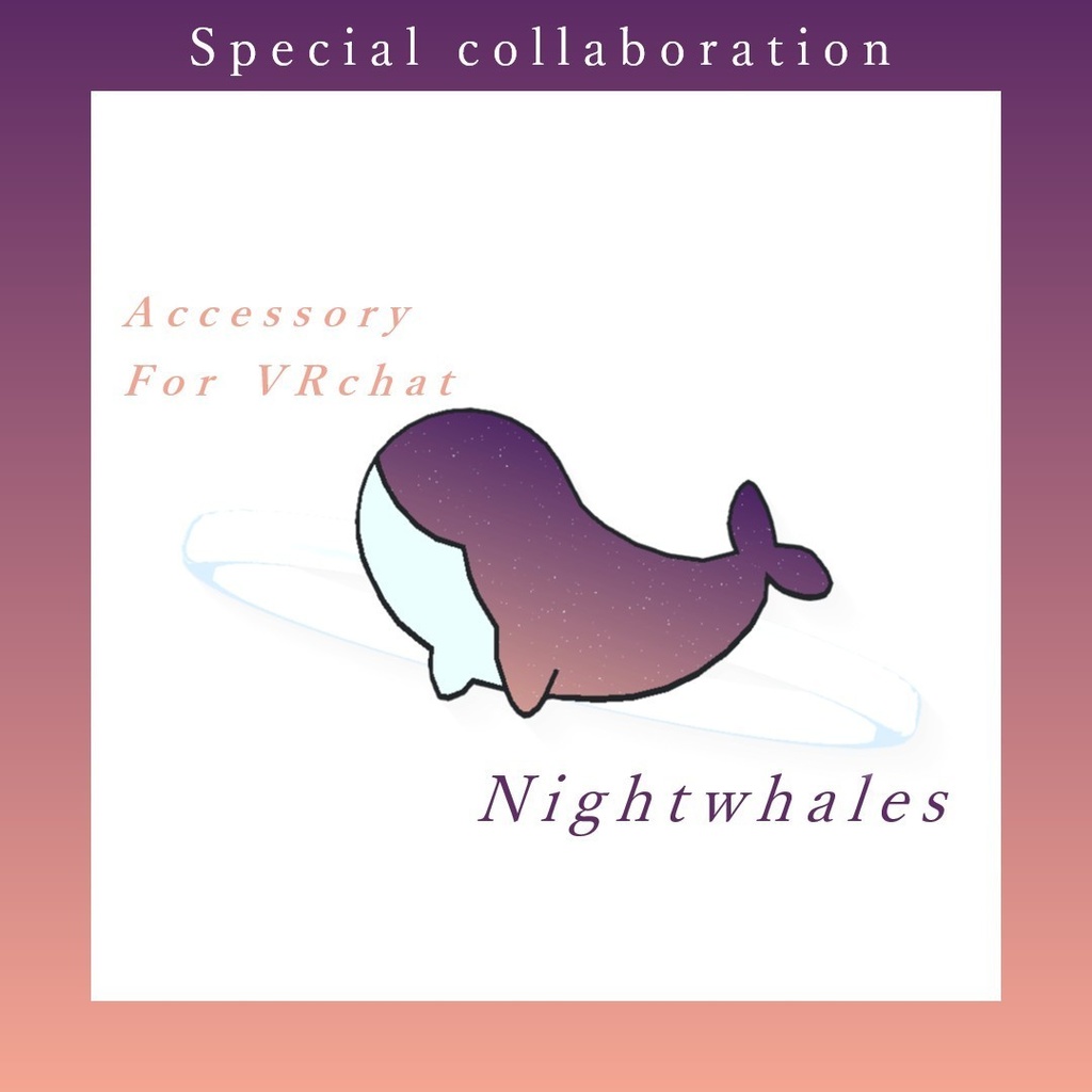 【VRChat】Nightwhales