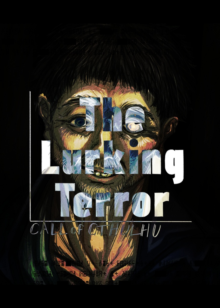 【CoC】The Lurking Terror