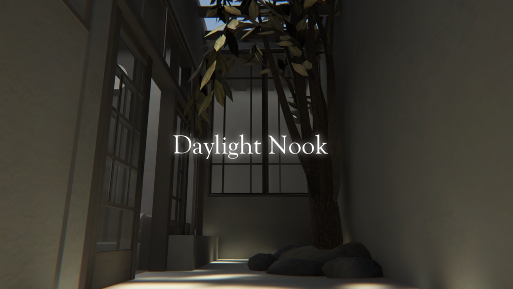 【VRC向けワールド】「Daylight Nook」
