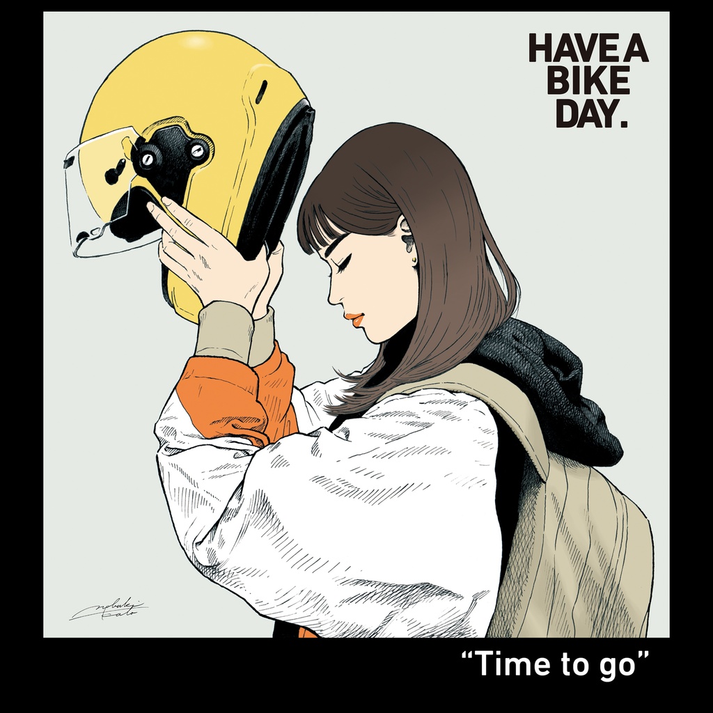 HAVE A BIKE DAY. Tシャツ "Time to go"