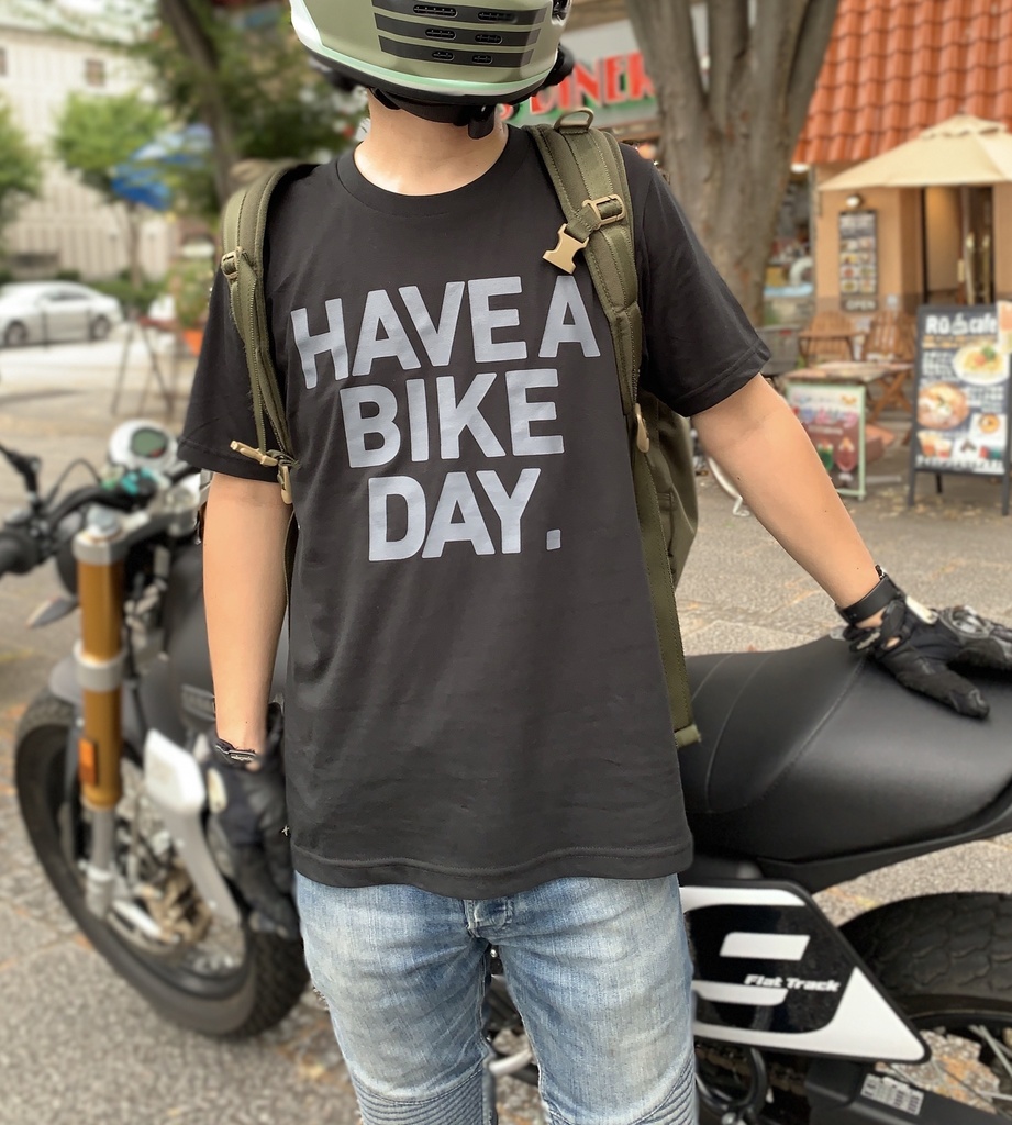 HAVE A BIKE DAY. T-SHIRT