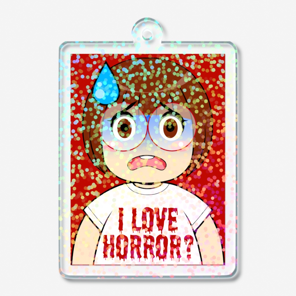 【ホログラムアクリルキーホルダー】I LOVE HORROR？