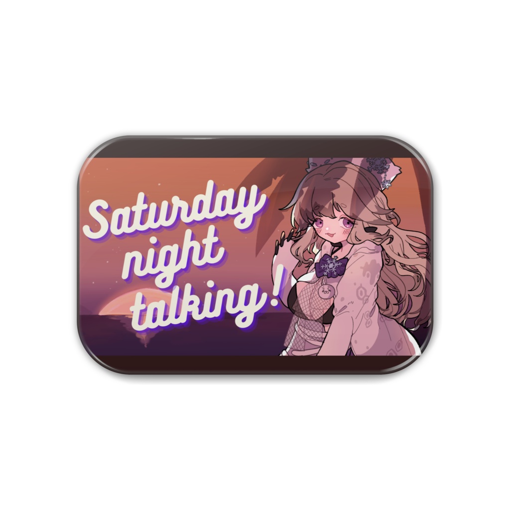 Saturday night talking　サムネ缶バッチ