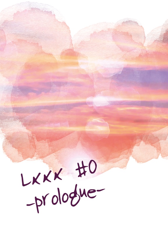 Lxxx #0 -prologue-