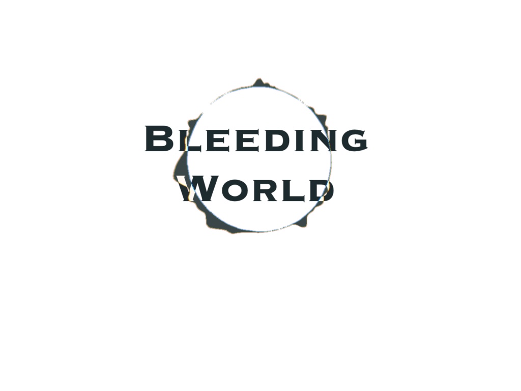 【Bleeding World】セッション素材