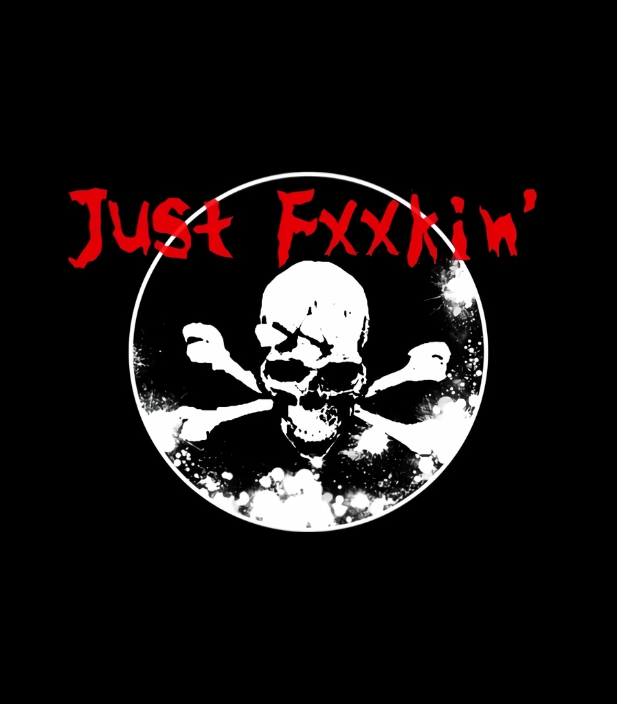 『Just Fxxkin'』 公式限定特典付き