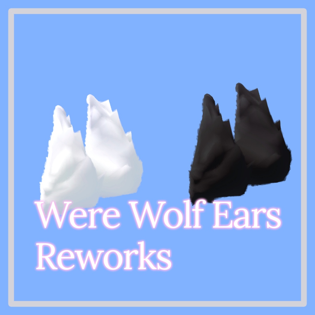 WereWolf set (Ears+Rework Ears, Gloves, Tail)