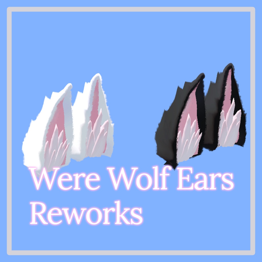 WereWolf set (Ears+Rework Ears, Gloves, Tail)