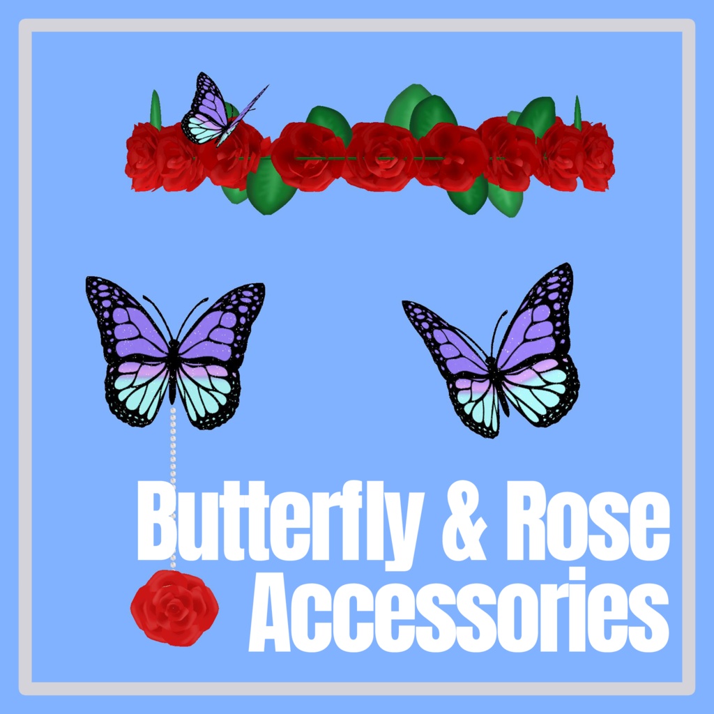 [VRC] Butterfly & Rose Accessories