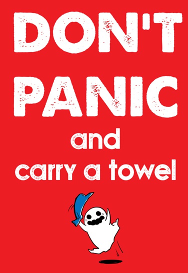 Don't PANIC and carry a towel