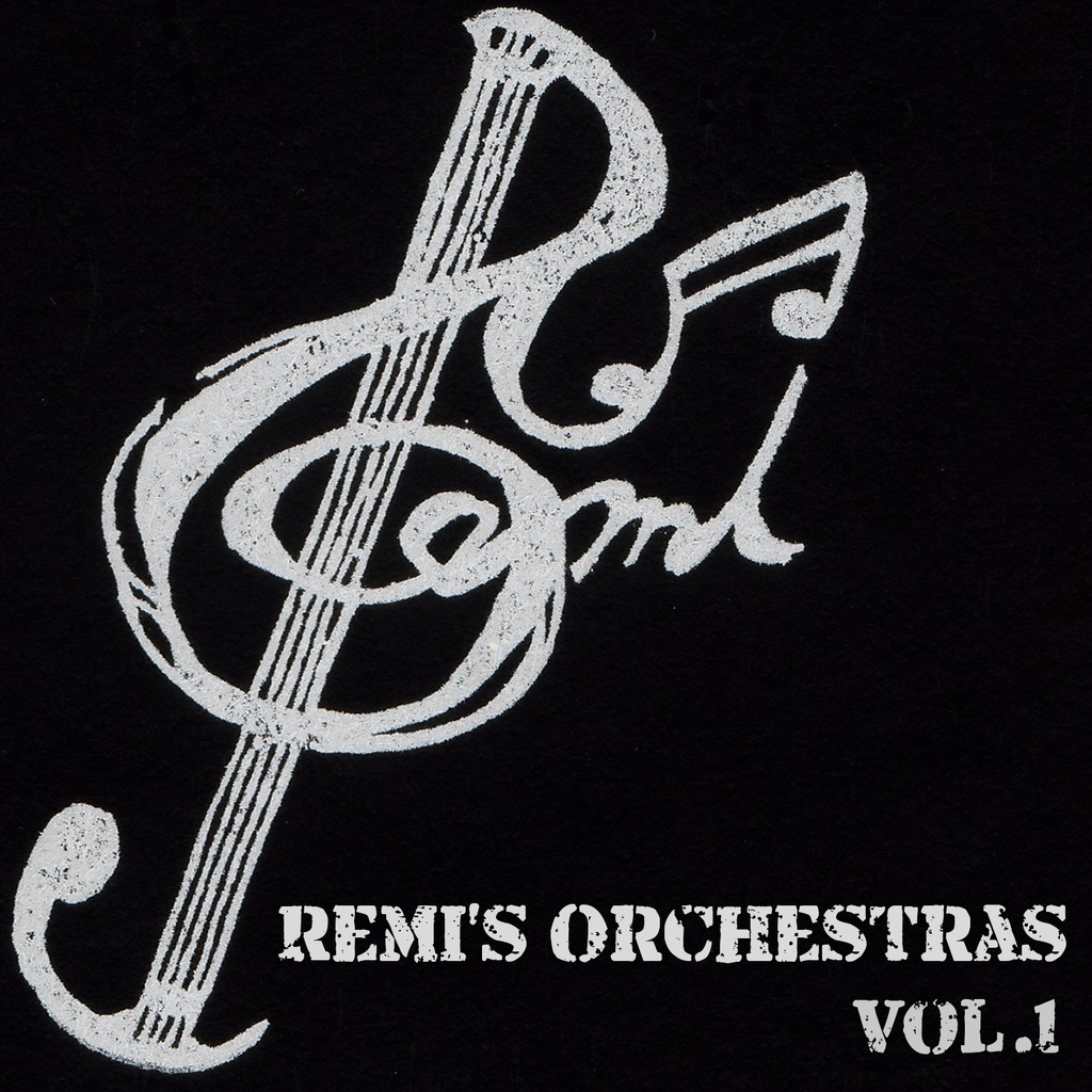 Remi's Orchestras vol.1