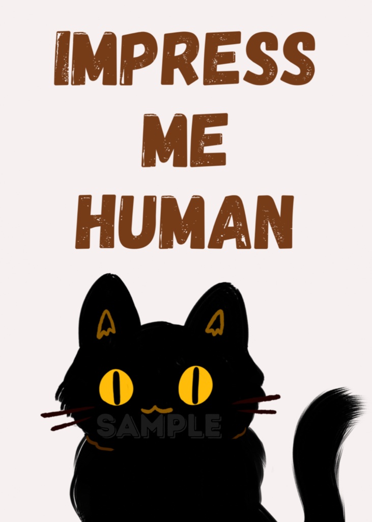黒猫イラスト｜Cute Black Cat Poster – “Impress Me Human”｜デジタルダウンロード