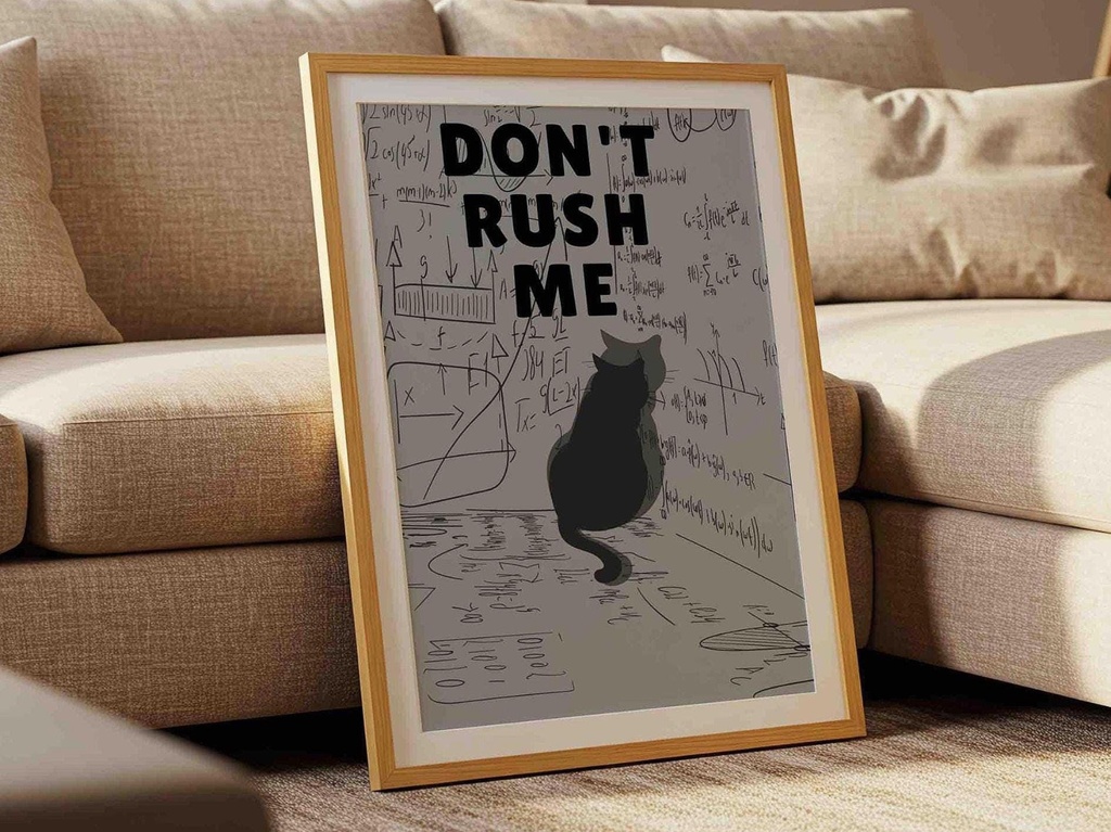 Don’t Rush Me – かわいい猫のミニマルポスター | Funny Cat Wall Art Digital Download