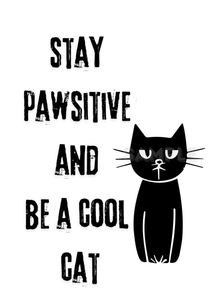 Stay Pawsitive 猫アート｜Cat Quote Wall Art Printable｜Minimalist Black Cat Poster デジタルダウンロード