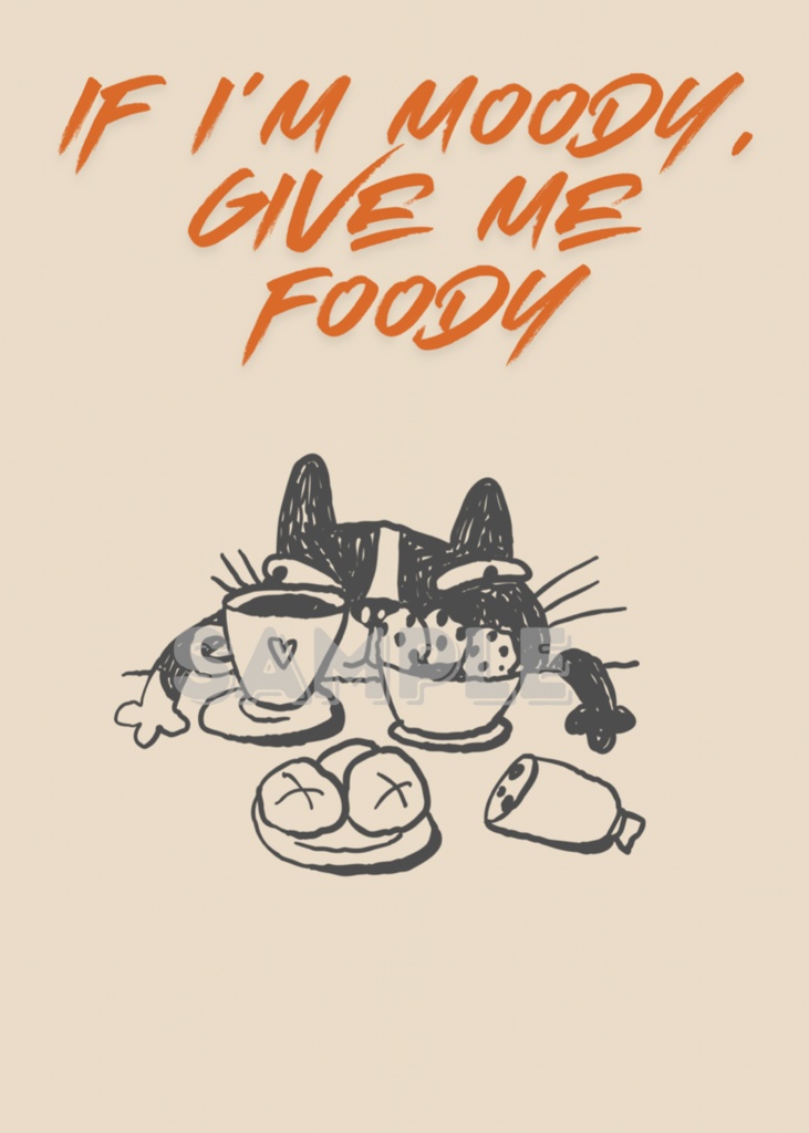 If I’m Moody, Give Me Foody 猫と食べ物|Cute Cat & Food Illustration 北欧風 ウォールアート