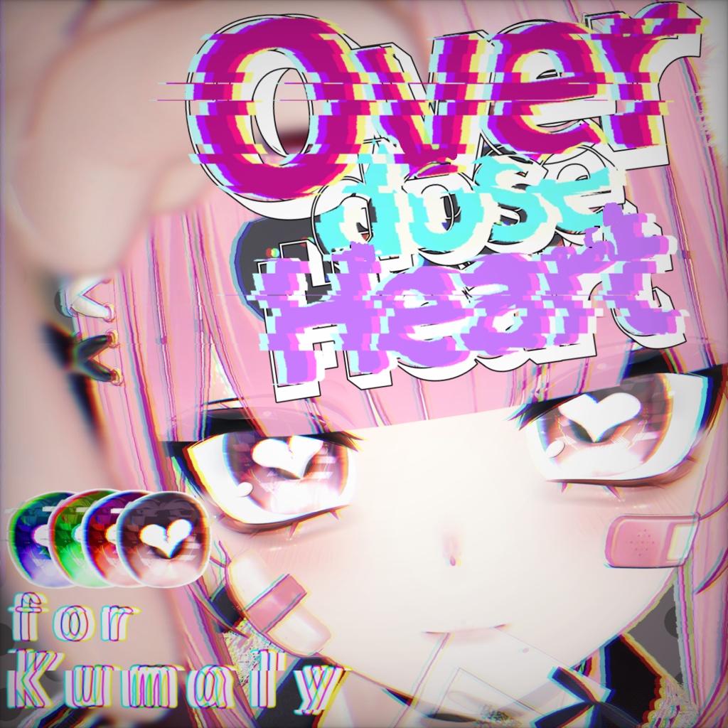 【クマリちゃん用】OverdoseHeart