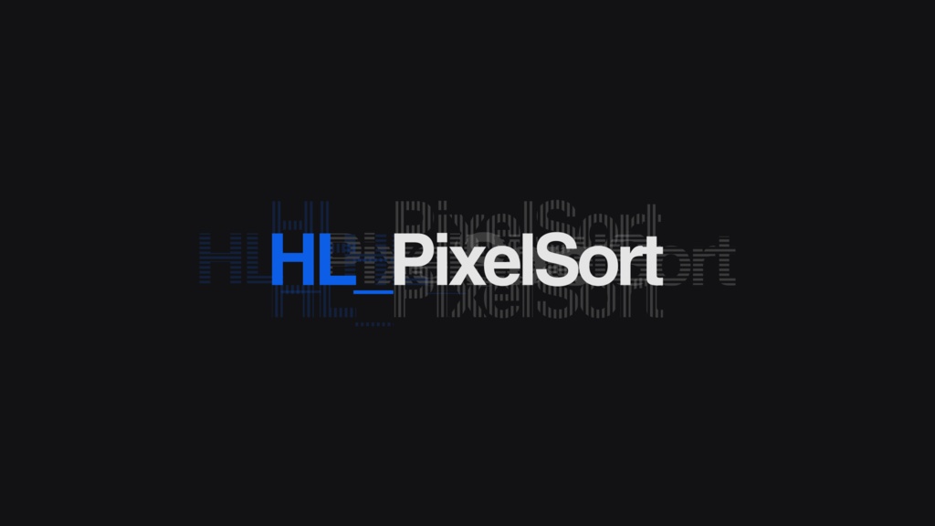 HL_PixelSort｜ピクセルソートプラグイン