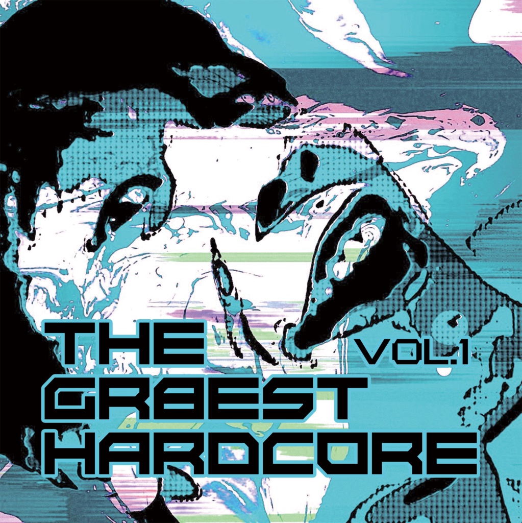 THE GR8EST Hardcore Vol.1