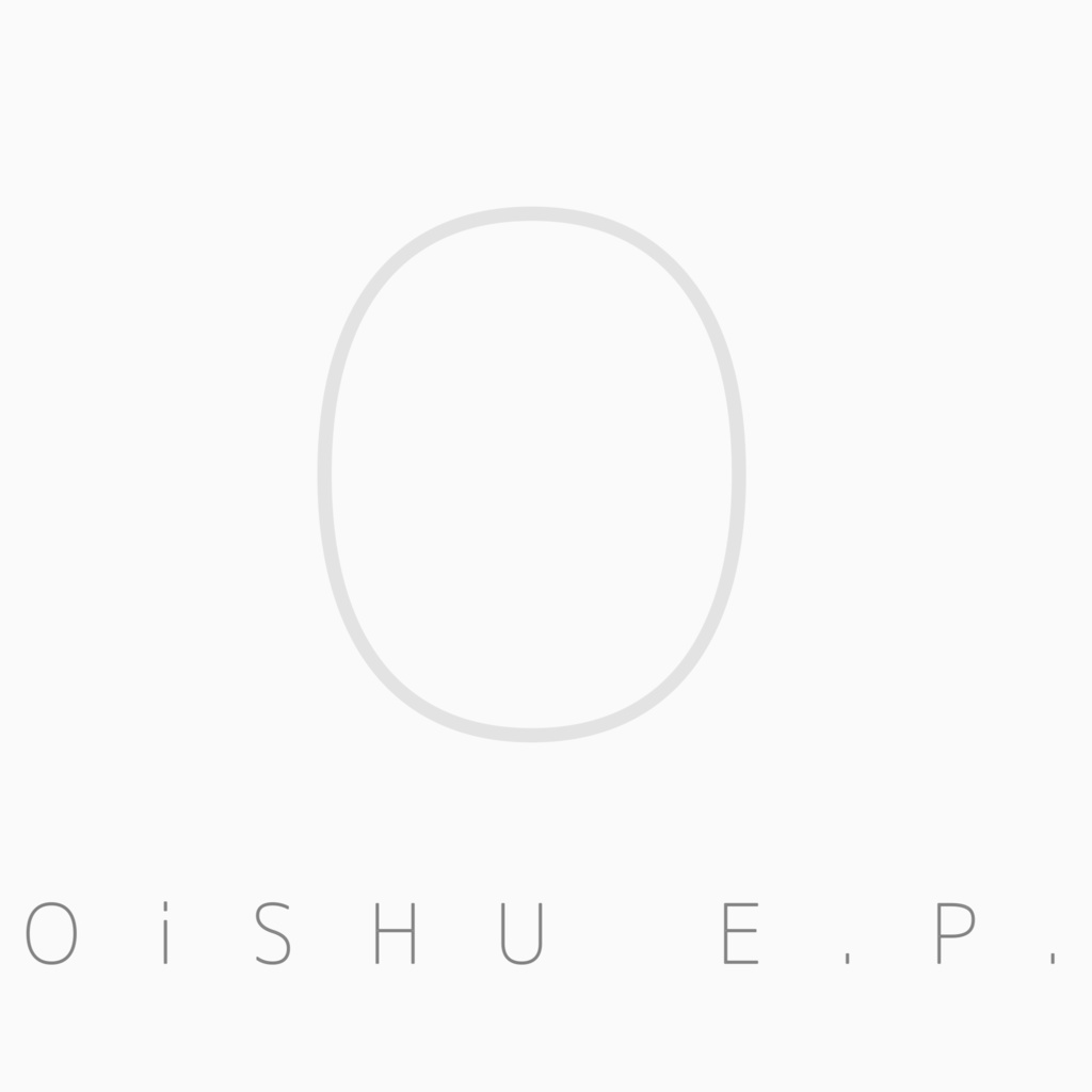 OiSHU E.P. (DL版）