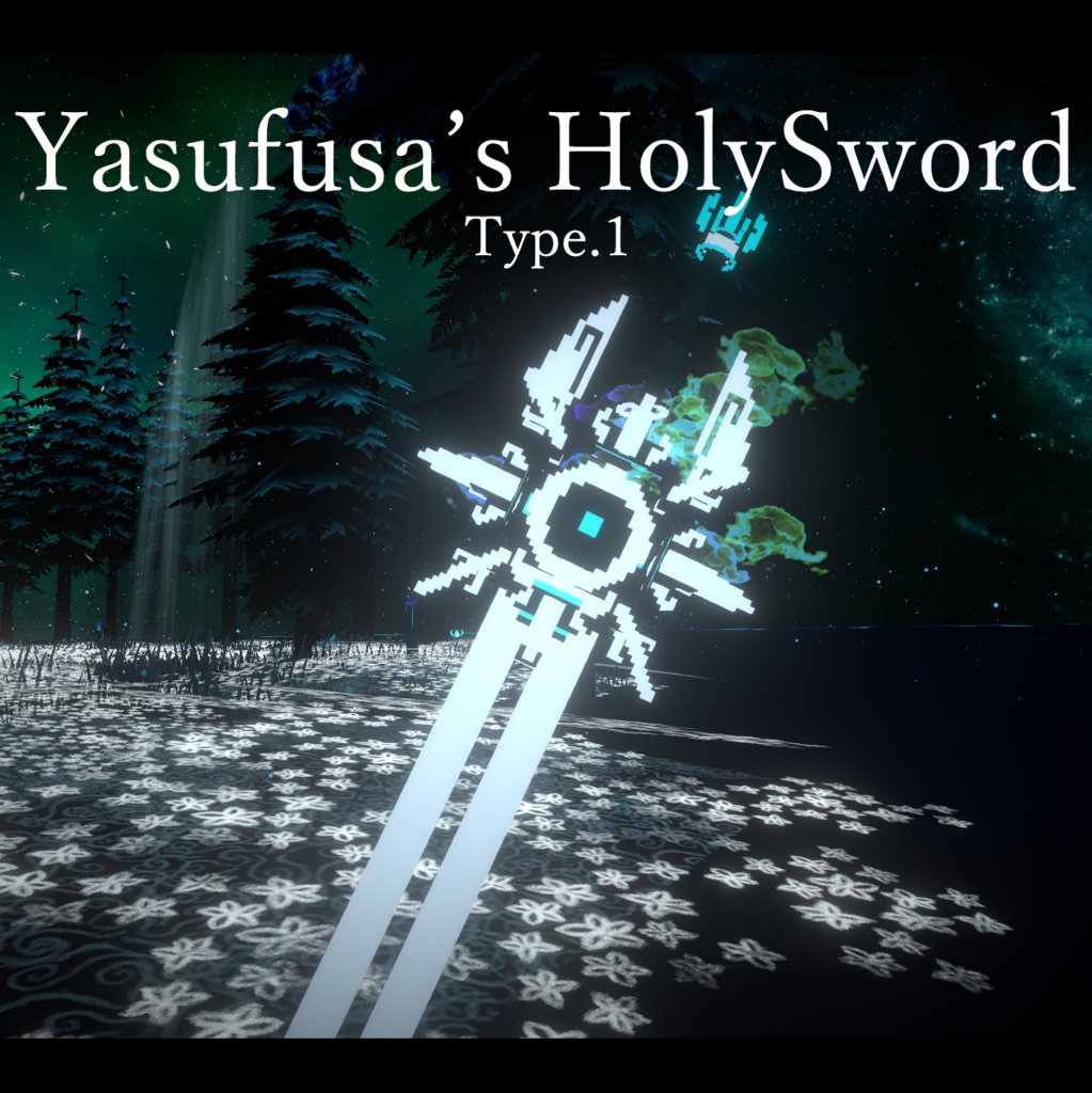 Yasufusa's HolySword Type.1 （前提アセット必須）