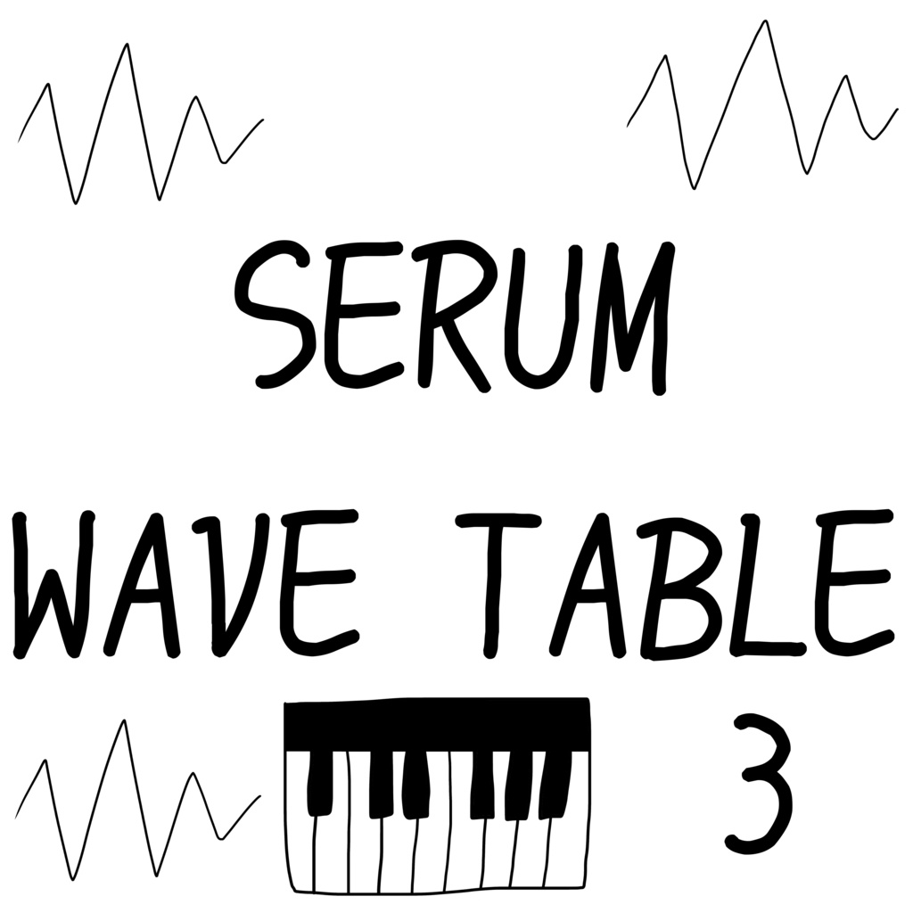 WAVE TABLES FOR SERUM 3
