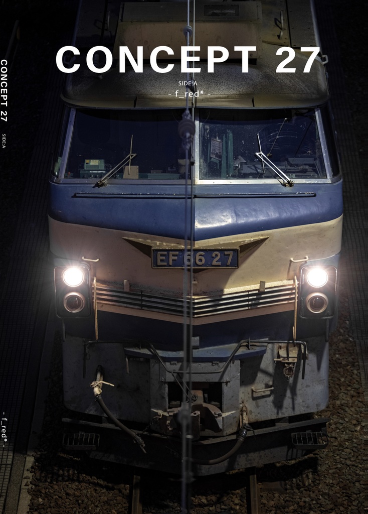 EF66 27号機写真集［ Concept 27 ］部数限定(蔵出し