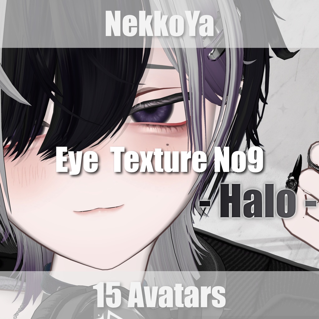 【15Avatars】Eye Texture No9 -Halo-