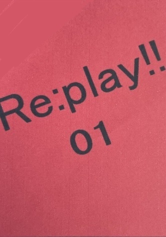 Replay!!01