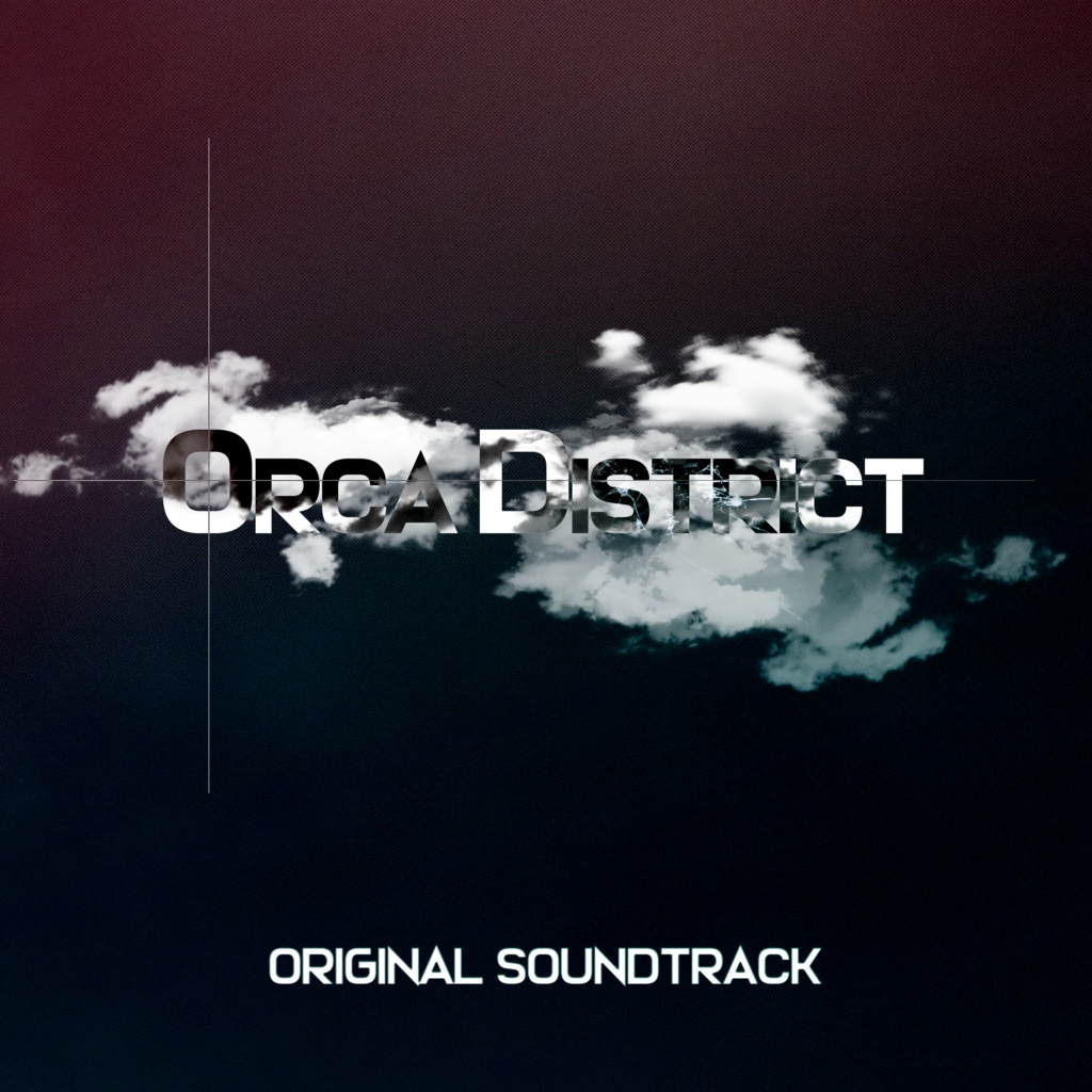 ORCA DISTRICT Original Soundtrack