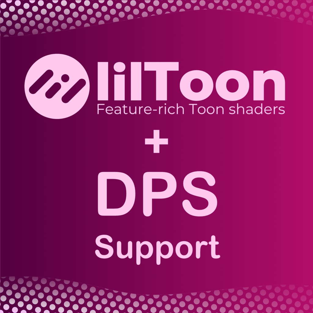 DPS for lilToon