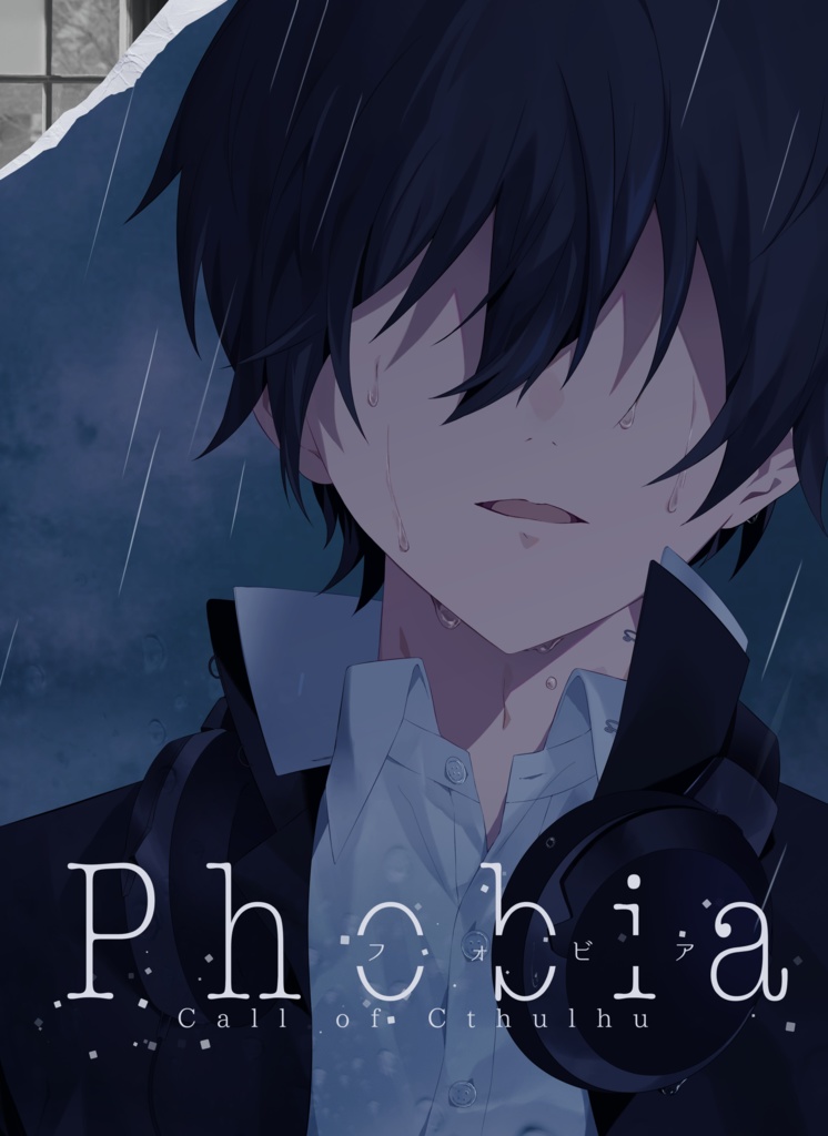 coc6「Phobia」