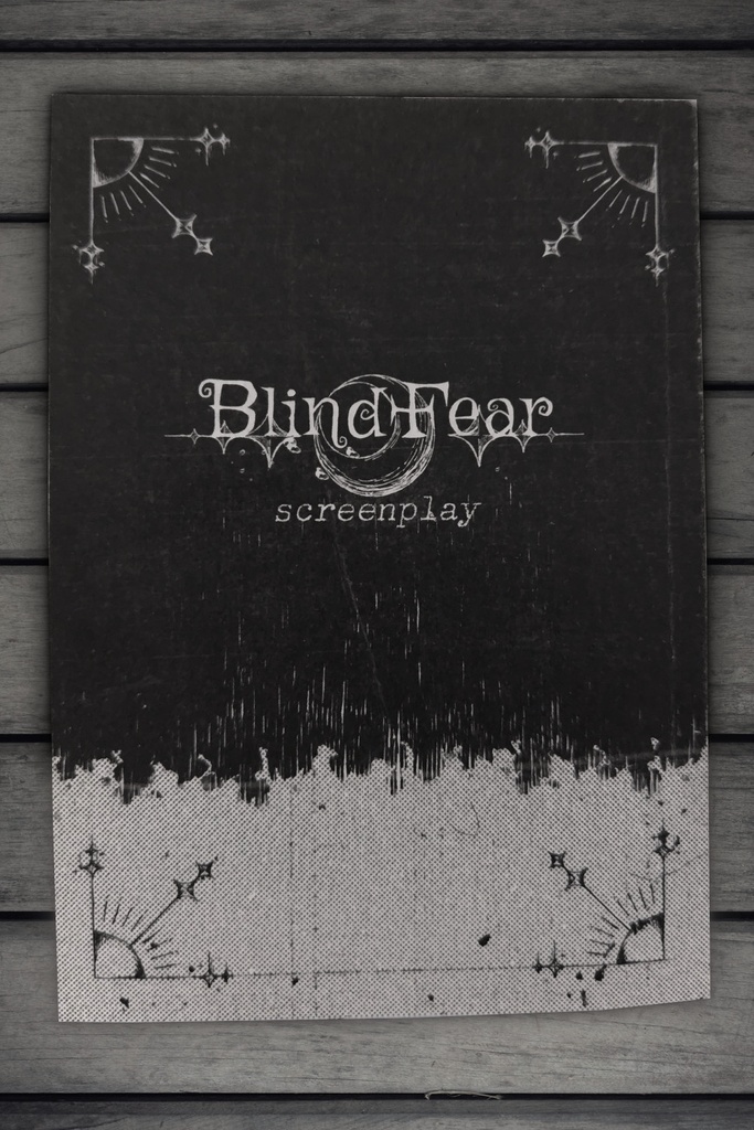 『Blind Fear』シナリオブック