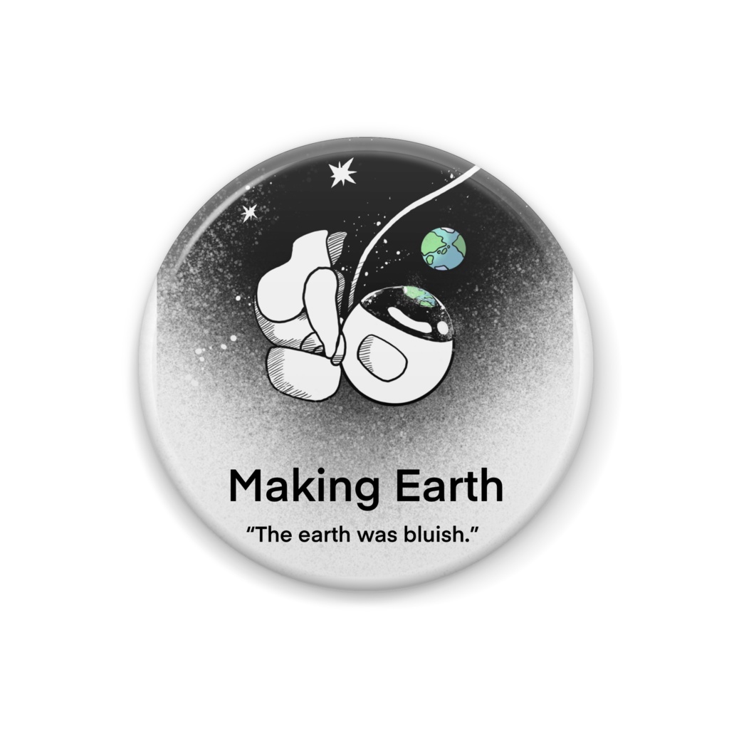 Making Earth 缶バッジ