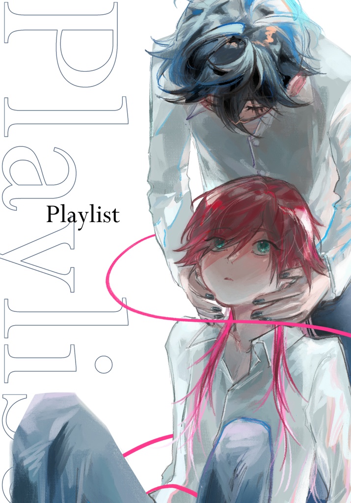 Playlist【#にじそうさく10 新刊】