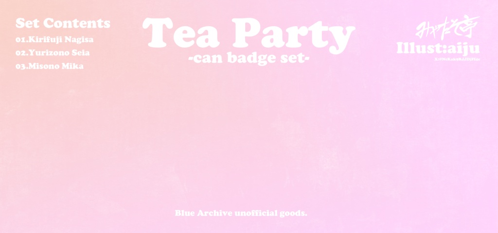 ブルーアーカイブ / ティーパーティー / 缶バッジセット / ミカ / ナギサ / セイア / ミカ